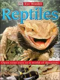 Reptiles (Eye Wonder Series)