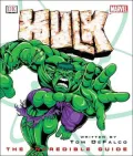The Hulk: The Incredible Guide
