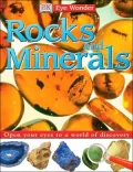 Rocks and Minerals (Eye Wonder Series)