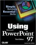 Using Microsoft PowerPoint 97