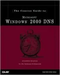 The Concise Guide to Microsoft Windows 2000 Dns