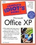 The Complete Idiot's Guide to Microsoft Office XP