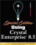 Special Edition Using Crystal Enterprise 8.5