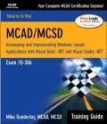 MCAD/MCSD 70-306 Training Guide