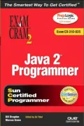 Java 2 Programmer Exam Cram 2 (Exam CX-310-035)