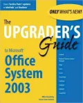 Upgrader's Guide to Microsoft Office System 2003