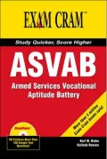 ASVAB: Armed Services Vocational Aptitude Battery (Exam Cram)