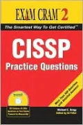 CISSP Practice Questions (Exam Cram 2)