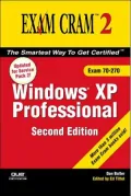 Exam Cram 2 Windows XP Professional, Second Edition: Exam 70-270