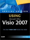 Special Edition Using Microsoft Office Visio 2007 [Special Edition Using Series]
