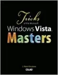Tricks of the Microsoft Windows Vista Masters