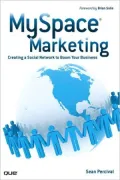 MySpace Marketing: Creating a Social Network to Boom Your Business