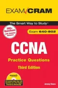 CCNA Practice Questions: (Exam 640-802)