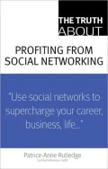 Truth About Profiting from Social Networking