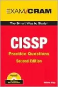 CISSP Practice Questions (Exam Cram Series)