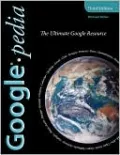 Googlepedia: The Ultimate Google Resource
