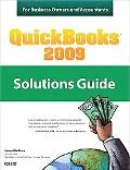 QuickBooks 2009 Solutions Guide for Business Owners and Accountants