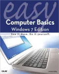 Easy Computer Basics: Windows 7 Edition (Easy Series)