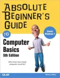 Absolute Beginner’s Guide to Computer Basics