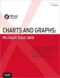 Charts and Graphs: Microsoft Excel 2010