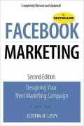 Facebook Marketing: Designing Your Next Marketing Campaign