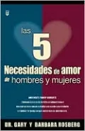 Cinco Necesidades de Amor de Hombres Y Mujeres