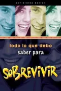 Todo Lo Que Debo Saber Para Sobrevivir