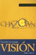 Chazown: Una Manera Diferente de Ver Tu Vida