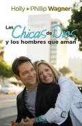 Las Chicas de Dios y los Hombres Que Aman = Godchicks and the Men They Love