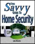The Savvy Guide to Home Security