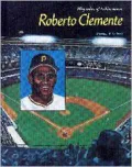 Roberto Clemente: Puerto Rican Baseball Player