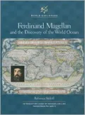 Ferdinand Magellan and the Discovery of the World Ocean