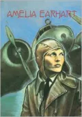 Amelia Earhart: Pioneering Aviator