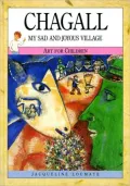 Chagall: My Sad and Joyous Village
