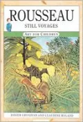 Rousseau: Still Voyages