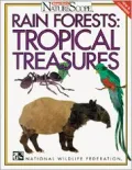 Rain Forests, tropical treasures