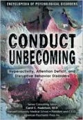 Conduct Unbecoming : Hyperactivity, Attention Deficit and Disruptive Behavior Disorders