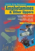 Amphetamines and Other Uppers
