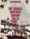 Triangle Shirtwaist Company Fire of 1911