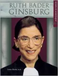 Ruth Bader Ginsburg: Supreme Court Justice