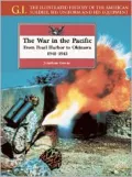 The War in the Pacific : From Pearl Harbor to Okinawa, 1941-1945