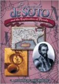 Hernando de Soto and the Exploration of Florida