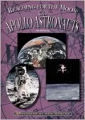 Reaching for the Moon: The Apollo Astronauts