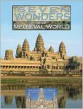 The Seven Wonders of the Medieval World