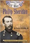 Philip Sheridan (Famous Figures of the Civil War)