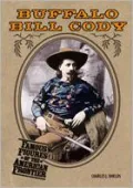 Buffalo Bill Cody (Famous Figures of the American Frontier)
