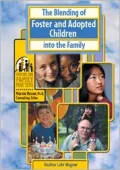 The Blending of Foster and Adopted Children into the Family