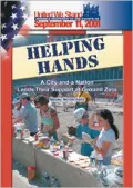 Helping Hands: A City and a Nation Lend Their Support at Ground Zero