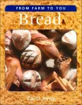 Bread (From Farm to You Series)