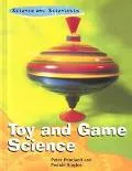 Toy and Game Science
